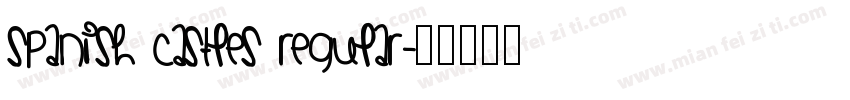 Spanish Castles Regular字体转换